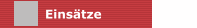 Einsätze
